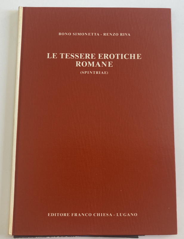 Bono S. Riva R. Le tessere Erotiche Romane (Spintriae) quando ed a che scopo son...