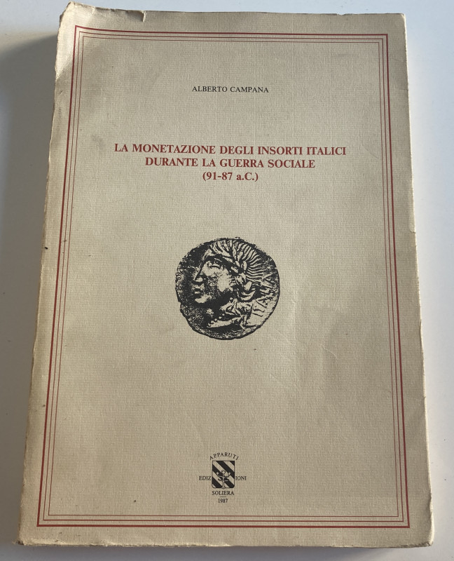 Campana A. La Monetazione degli Insorti Italici durante la Guerra Sociale (91-87...