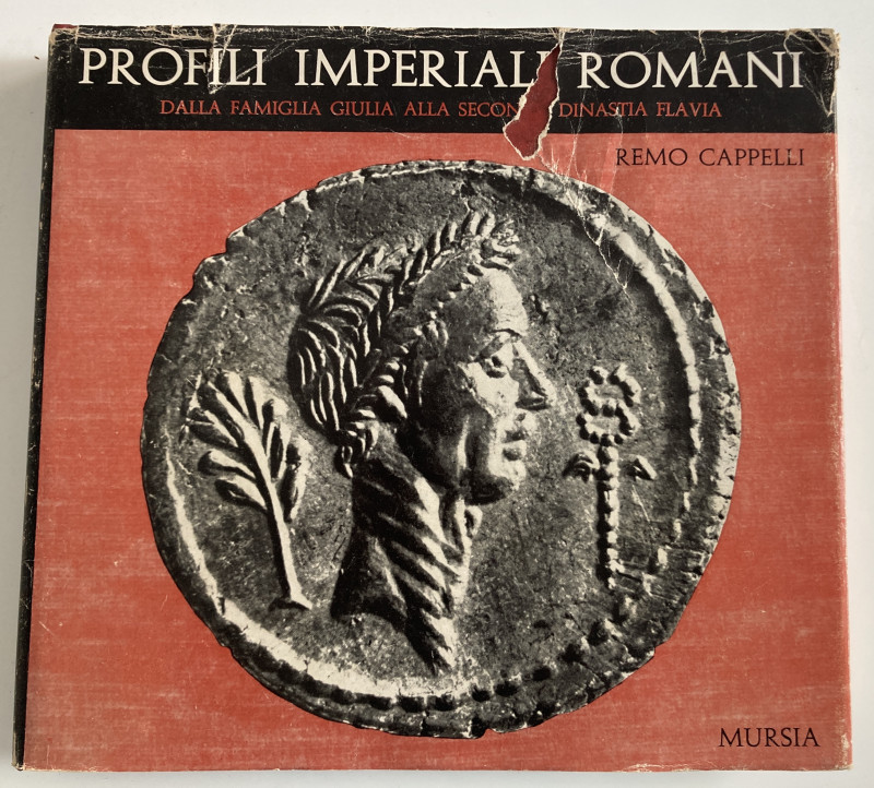 Cappelli R. Profili Imperiali Romani dalla Famiglia Giulia alla seconda Dinastia...