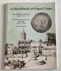Carlin Ryan J. A Handbook of Papal Coins The Medieval Coinage 1268-1431. The Early Renaissance Coinage 1431-1534. Washington 1989. Softcover, pp. 81 b...