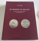 Crippa C. Le monete di Milano durante la dominazione spagnola dal 1535 al 1706. , pp. 425, ill. in b/n e a colori. Ottimo stato.