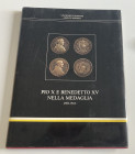 Cusumano V. Modesti A. Pio X e Benedetto XV nella Medaglia ( 1903-1922). Roma 1986. Cloth with gilt title on spine and cover, pp. 173, b/w illustratio...