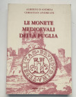 D'Andrea A. Andreani C. Le Monete Medioevali della Puglia. Media 2008. Softcover, pp. 254, b/w illustrations. Very good condition.