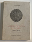 Emidi F. La Zecca Pontificia a Montalto Origine, Attività, Ipotesi di Ubicazione. Fermo 1992. Softcover, pp. 155, b/w illustrations.. Good condition.