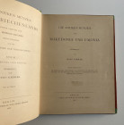 Gaebler H. Die Antiken Munzen von Makedonia und Paionia. Berlin 1906. Half Cloth with title on spine. pp. 196, V b/w plates. Good condition.