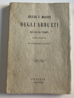 Lazari V. Zecche e Monete degli Abruzzi nei bassi tempi. Venezia 1858. Softcover, pp.117, VI b/w plates. C. opies numbered and signed by the author. G...