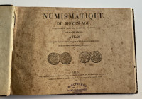 Lelewel J.Numismatique du Myen-Age, consideree sous le rapport du type. Paris 1835. Hardcover, Tables Chronologiques XXXVII, Table Numismatiques XXV i...