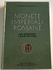 Montenegro E. Monete Imperiali Romane convalutazioni e grado di rarità. Torino 1988. Hardcover, with title on spine and cover, pp. 644, b/w illustrati...