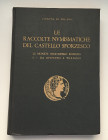 Nicodemi G. Raccolte Numismatiche del Castello Sforzesco vol. I Le Monete Dell' Impero Romano da Augusto a Traiano. Milano 1938. Tela ed. con titolo i...