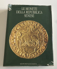 Paolozzi Strozzi B, Toderi G., Vannel Toderi F., Le Monete della Repubblica Senese. Siena 1992. Cloth with gilt title on spine and cover, dust jacket,...