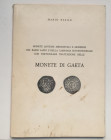 Rasile M. Monete di Gaeta. Monete Antiche Medioevali e Modernedel Basso Lazio e della Campania Settentrionale. 1978. Softcover, pp. 61, b/w illustrati...