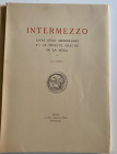 Rizzo G.E. Intermezzo Nuovi Studi Archeologici su le Monete de la Sicilia. Roma 1939. Softcover pp. 71, b/w illustrations, IV b/w plates. Very good co...