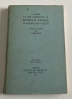 Robinson E.S.G. A Guide to Exhibition of Roman Coins in The British Museum. London 1952. Hardcover, pp. 74, b/w illustrations, VIII b/w plates. Good c...