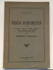 Rolla M. Fascio Numismatico ossia Leggende, Motti, Epigrafi, Simboli, Santi, Emblemi, Monogrammi, Figure Allegoriche, Sigle sulle Monete Italiane. Tor...