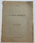 Sabetta L. Le Oselle Reimpresse. Estratto dalla Rivista “ Numismatica” Anno II – N. 1 – Gennaio-Aprile 1961. Softcover pp. 4, b/w illustrations. Good ...