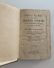 Scotti V.N. Della rarità delle Monete antiche di tutte le forme, e Metalli. Livorno 1821. Half leather with gilt title on spine, pp. 467. Good conditi...