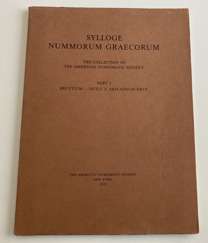 Sylloge Nummorum Graecorum – The Collection of The American Numismatic Society. ...