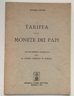 Vitalini O. Tariffa alle Monete dei Papi con una premessa aggiornativa del Dr. Cesare Gamberini di Scarfea. Forni Editore 1965. Softcover pp. 38, Good...