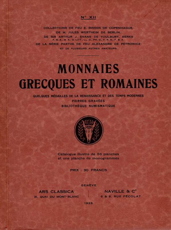 ARS CLASSICA\NAVILLE. XII. Luzern, 18\23 - October, 1926. Collections E. Bissen,...