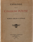 CANESSA. C.& E. Napoli, 12 – Giugno, 1928. Collezione Polese. Monete Greche e Romane. pp. 61, no. 1204, pl. 16. Rel. And. worn, inside in good conditi...