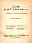 HELBING O. NACHF. Munchen, 1935. Verkaufskatalog, XVIII. Munzen der Romischen Republik. Ausdem Nachlass Comm. Francesco Gnecchi. pp 8, lots 744, plate...