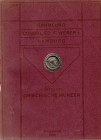 HIRSCH J. - Auction, XXI. Munchen, 16 - November, 1908. Sammlung Consul Eduard Friedrich Weber. Erste abteilung: Grieschische munzen. Pp. vii - 340, l...