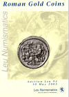 LEU NUMISMATIK LTD. - Auction 93. Zurich, 10 - May, 2005. Roman gold coins. II parts. Collection of a perfectionist. pp. 112, nos. 145, all illustrate...