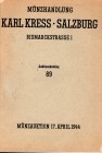 KRESS K. - Auktion 89. Salzburg, 17 - April, 1944. Antike, Ausland - gold….. Pp. 96, lots, 4569, plates, 12. Rigid leatherette ril, interior in excell...