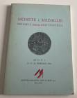 Montenapoleone Asta No. 1 Monete e Medaglie dei Papi e degli stati Pontifici. I Papi ( dal IX secolo ai nostri giorni) Gli Antipapi, la Monetazione An...