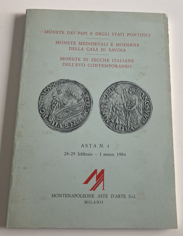 Montenapoleone Asta No. 4 Monete e Medaglie dei Papi e degli stati Pontifici. Mo...