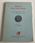 Montenapoleone Asta No. 7 Monete per Collezione, Monete Greche, Monete Romane, Monete Bizantine, Monete di Zecche Italiane Medioevali, Moderne e Conte...
