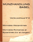 MUNZHANDLUNG BASEL. Vente N 6. Basel, 18 – Mars, 1936. Monnaies Alexandrines coll. Hans Steger – e coll. Prince Waldek III partie, monnaies romaines e...