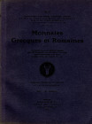 NAVILLE . X. Luzern, 15 / 18 – June, 1925. Catalogue des monnaies grecques, et romaines, composant les coll.d’un grand industriel decede de feu le Bar...