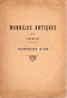 PLATT C. M. – Paris, 27 – Juin, 1925. Collection d’un diplomate Monnaies antiques de la Grece, monnaies d’or romaines, francaise et entrageres. Pp. 24...