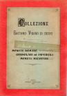 RATTO R. - Genova, 14 - Novembre, 1907. collezione Gaetano Vigano di Desio. Monete romane, consolari e imperiali, monete bizantine. pp. 80, nos. 1668,...