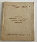 Rosemberg S. Katalog No. 70 Sammlung von Munzen und Medaillen des Mittelalters und der Neuzeit. Frankfurt 25 November 1931. Softcover, pp. 76, lots 22...