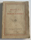Santamaria P.&P. Monete dei Romani Pontefici. Roma 27 Aprile 1942. Softcover, pp. 135, lots 1493, XXX b/w plates. Pencil notes of realization prices. ...