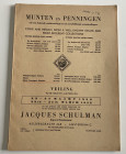 Schulman J. Coins and Medals from a Well-Known Estate and from different Collections.. Amsterdam 23-24 March 1953. Softcover, pp. 56, lots 1299, XVI b...