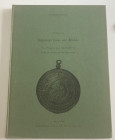 Sotheby & Co. Catalogue of Important Coins and Medals The Property of a Late Collector, comprising English Historical Medals 1550-1800. Important Cont...