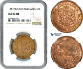 Bulgaria, Aleksander I, 10 Stotinki 1881 Heaton, Birmingham Mint, KM# 3, Hard to find in this near red colour! NGC MS63RB