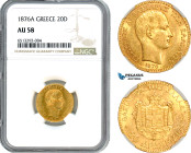 Greece, George I, 20 Drachmai 1876 A, Paris Mint, Gold, Divo 46, NGC AU58