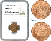 Italy, Vittorio Emanuelle II, 2 Centesimi 1862 N, Naples Mint, KM# 2.2, Nearly full red Mint brilliance! NGC MS65RB, Top Pop! Finest in RB!