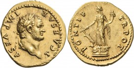Titus, as Caesar, 69-79. Aureus (Gold, 21 mm, 7.37 g, 6 h), Rome, 74. T CAESAR IMP VESP Laureate head of Titus to right. Rev. PONTIF TR POT Fortuna st...