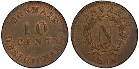 France, Napoléon Ier (1804-1814, 1815), 10 centimes Napoléon Siège d'anvers, 1814-W, AE 25 g.
Réf: KM# 5
Conservation: PCGS MS62BN