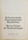AA.VV. Revue Suisse de Numismatique. Tome 67, 1988. Softcover, pp. 355, b/w illustrations, 41 b/w plates. Sommaire: Becker, Felix: Ein Fund von 75 mil...
