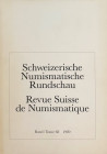 AA.VV. Revue Suisse de Numismatique. Tome 68, 1989. Softcover, pp. 160, 19 b/w plates Sommaire: Hollstein, Wilhelm: Taxiles' Prägung für Alexander den...