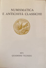 AA.VV. Quaderni Ticinesi. Numismatica e Antichità Classiche. Lugano 1973. Softcover, pp. 234, b/w illustrations. Index: Arslan, Ermanno: Appunti per u...
