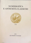 AA.VV. Quaderni Ticinesi. Numismatica e Antichità Classiche. Lugano 1993. Softcover, pp. 324, b/w plates. Index: Banti, Ottavio, Di un epigrafe longob...