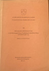 AA.VV. Catalogue des Monnaies Suisses. IV. Die Basler Munzpragung. Von der Merowingerzeit bis zur Verpfandung der Bischoflichen Munze an die Stadt im ...