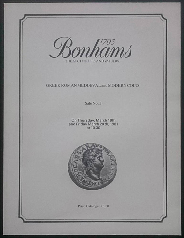Bonhams in association with V.C. Vecchi & Sons. Sale No. 5. Greek, Roman Medieva...